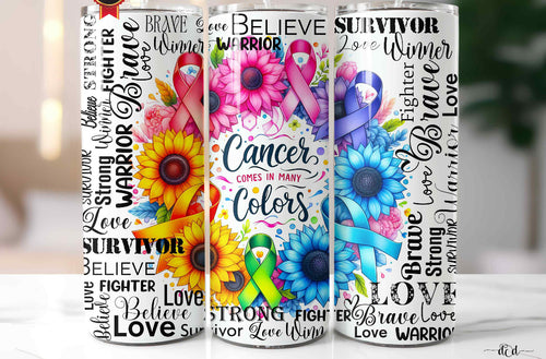 Cancer Comes in Many Colors 20oz Tumbler