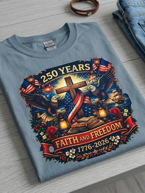 250 Years Faith & Freedom