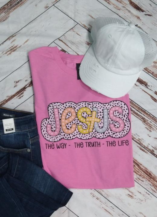 Jesus the Way The Truth The LIfe Tee