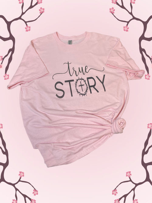 True Story Sublimated Tee